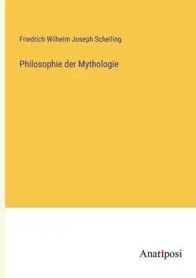 Filosofia mitologiei - Philosophie der Mythologie