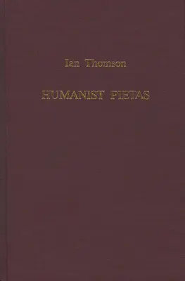 Humanist Pietas: Panegiricul lui Ianus Pannonius despre Guarinus Veronensis - Humanist Pietas: The Panegyric of Ianus Pannonius on Guarinus Veronensis