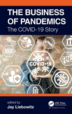 Afacerea pandemiilor: Povestea COVID-19 - The Business of Pandemics: The COVID-19 Story