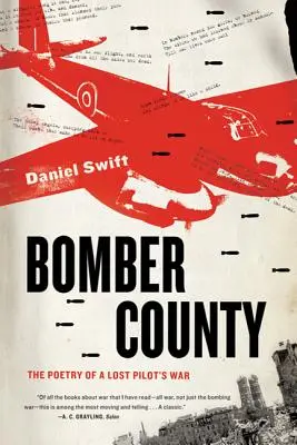 Bomber County: Poezia războiului unui pilot pierdut - Bomber County: The Poetry of a Lost Pilot's War