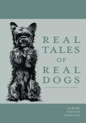 Povești reale cu câini reali - ilustrate de Diana Thorne - Real Tales of Real Dogs - Illustrated by Diana Thorne