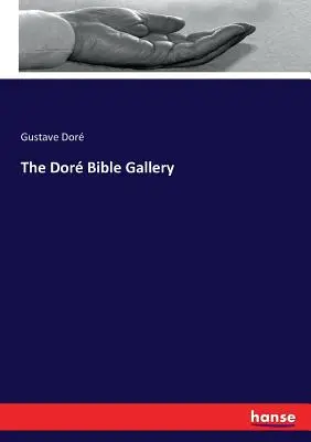 Galeria Bibliei Dor - The Dor Bible Gallery