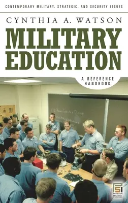 Educația militară: Un manual de referință - Military Education: A Reference Handbook