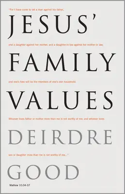Valorile familiei lui Iisus - Jesus' Family Values