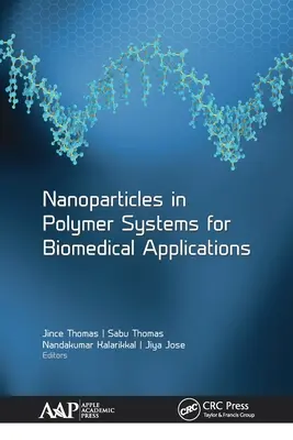 Nanoparticule în sisteme polimerice pentru aplicații biomedicale - Nanoparticles in Polymer Systems for Biomedical Applications