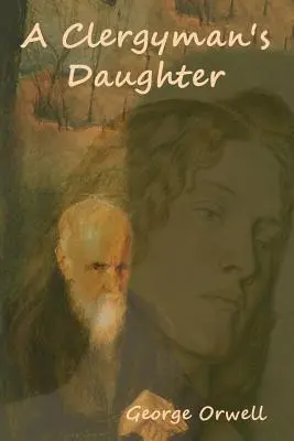 Fiica unui preot (A Clergyman's Daughter) - A Clergyman's Daughter