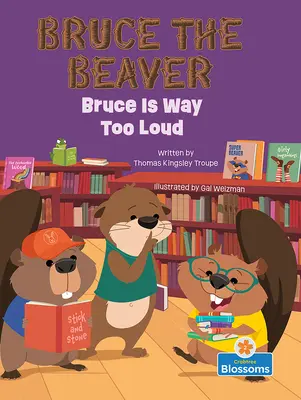Bruce este mult prea gălăgios - Bruce Is Way Too Loud