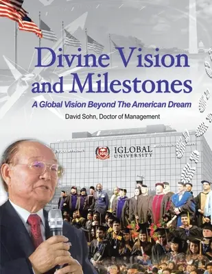 Viziune divină și etape importante - Divine Vision and Milestones