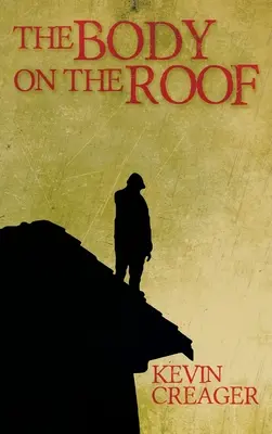 Cadavrul de pe acoperiș - The Body on the Roof