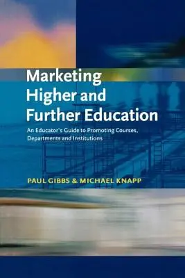 Marketingul învățământului superior și postliceal - Marketing Higher and Further Education