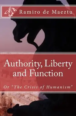 Autoritate, libertate și funcționalitate - Authority, Liberty and Function