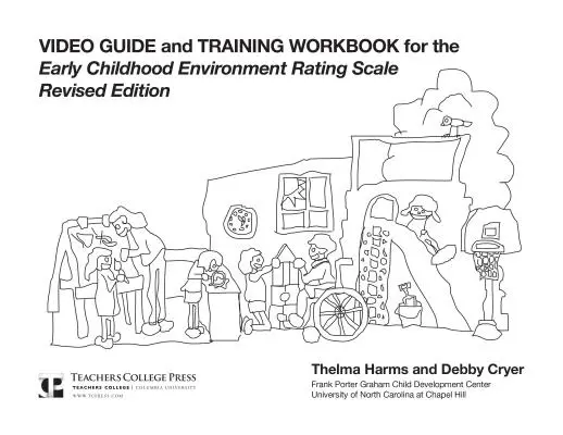 Ghid video și manual de instruire pentru Ecers-R - Video Guide and Training Workbook for the Ecers-R
