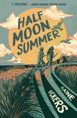 Vara pe jumătate de lună - Half Moon Summer