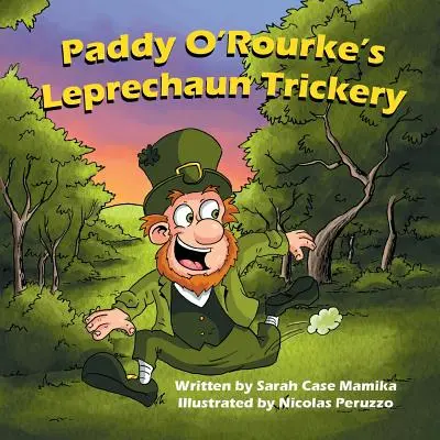 Păcăleala spiridușului Paddy O'Rourke - Paddy O'Rourke's Leprechaun Trickery