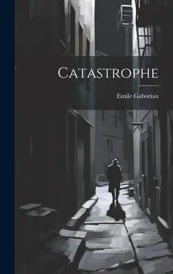 Catastrofa - Catastrophe