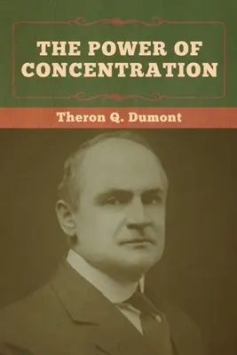 Puterea de concentrare - The Power of Concentration