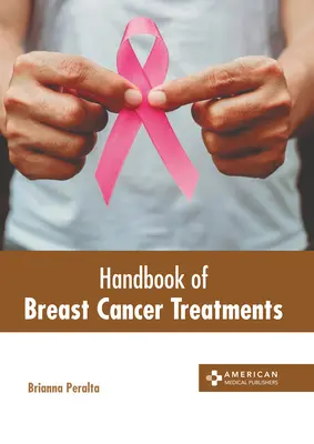 Manual de tratamente ale cancerului de sân - Handbook of Breast Cancer Treatments