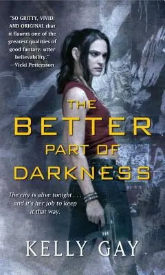Cea mai bună parte a întunericului - The Better Part of Darkness