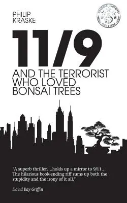 11/9 și teroristul care iubea copacii Bonsai - 11/9 and the Terrorist Who Loved Bonsai Trees