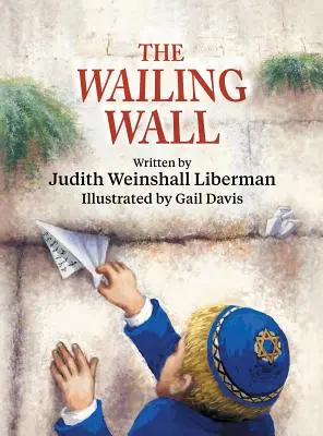 Zidul Plângerii - The Wailing Wall