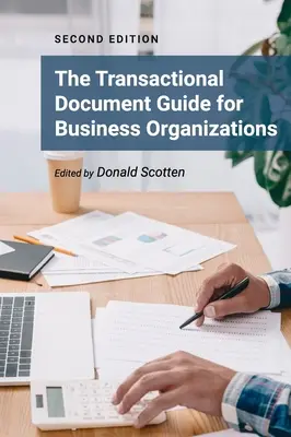 Ghidul documentelor tranzacționale pentru organizațiile de afaceri - Transactional Document Guide for Business Organizations