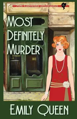 Cea mai sigură crimă: O crimă misterioasă din 1920 - Most Definitely Murder: A 1920's Murder Mystery