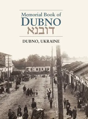 Cartea memorială de la Dubno - Dubno Memorial Book