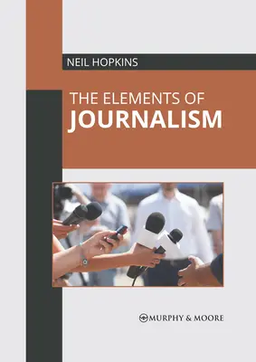 Elemente de jurnalism - The Elements of Journalism