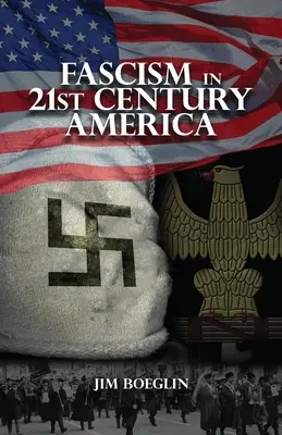 Fascismul în America secolului XXI - Fascism in 21st-Century America