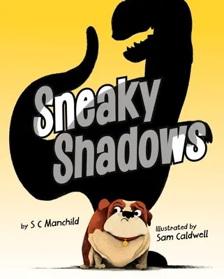 Umbre șirete - Sneaky Shadows