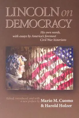 Lincoln despre democrație - Lincoln on Democracy