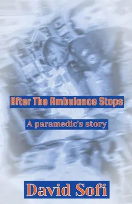 După oprirea ambulanței - After the Ambulance Stops