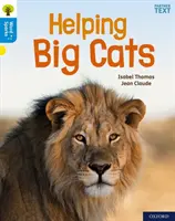 Oxford Reading Tree Word Sparks: Nivelul 3: Ajutând pisicile mari - Oxford Reading Tree Word Sparks: Level 3: Helping Big Cats