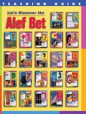 Să descoperim ALEF Bet - Ghid didactic - Let's Discover the ALEF Bet - Teaching Guide