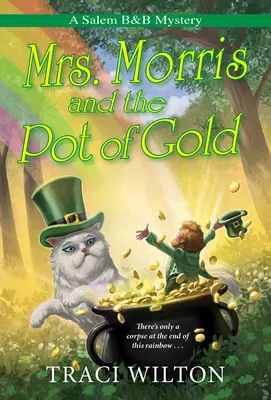Doamna Morris și oala de aur - Mrs. Morris and the Pot of Gold