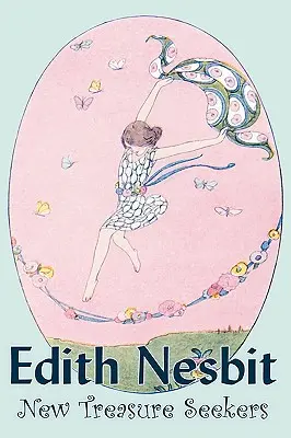 New Treasure Seekers by Edith Nesbit, Ficțiune, Fantasy & Magic - New Treasure Seekers by Edith Nesbit, Fiction, Fantasy & Magic