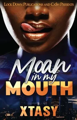 Geme în gura mea - Moan in my Mouth