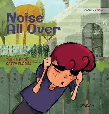 Zgomot peste tot - Noise All Over