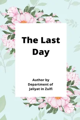 Ultima zi - The Last Day