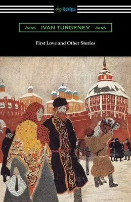 Prima dragoste și alte povestiri - First Love and Other Stories