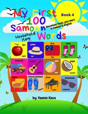 Primele mele 100 de cuvinte despre obiecte casnice samoane - Cartea 4 - My First 100 Samoan Household Item Words - Book 4