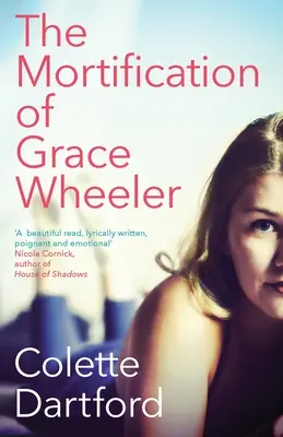 Mortificarea lui Grace Wheeler - The Mortification of Grace Wheeler