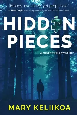 Hidden Pieces: Un mister Misty Pines - Hidden Pieces: A Misty Pines Mystery