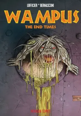Wampus #3: Sfârșitul timpurilor - Wampus #3: The End Times