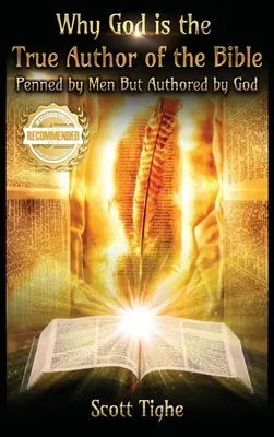 De ce Dumnezeu este adevăratul autor al Bibliei: Creată de oameni, dar scrisă de Dumnezeu - Why God is the True Author of the Bible: Penned by Men But Authored by God