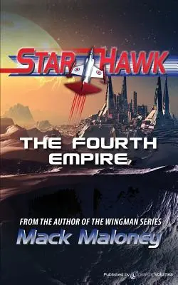 Al patrulea imperiu: Star Hawk - The Fourth Empire: Star Hawk