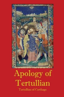 Apologia lui Tertulian - Apology of Tertullian