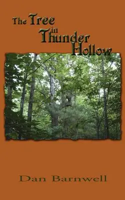Copacul din Thunder Hollow - The Tree in Thunder Hollow