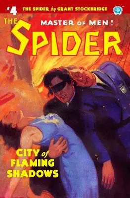 Spider #4: Orașul umbrelor în flăcări - The Spider #4: City of Flaming Shadows