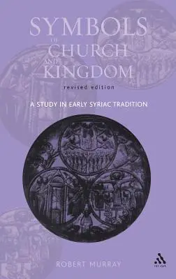 Simbolurile bisericii și ale regatului - Ediție nouă - Symbols of Church and Kingdom - New Edition